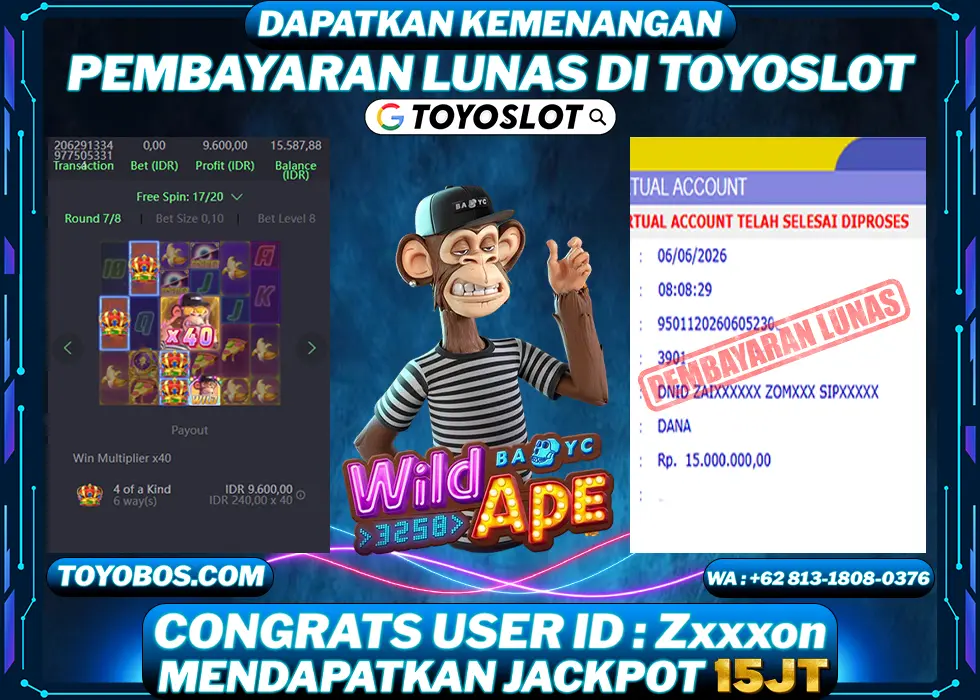 TOYOSLOT - BUKTI KEMENANGAN JACKPOT Wild Ape Rp15,000,000,- LUNAS
